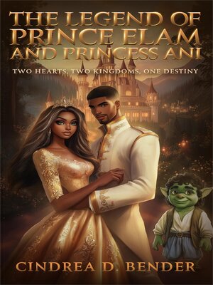 cover image of The Legend of Prince Elam and Princess Ani